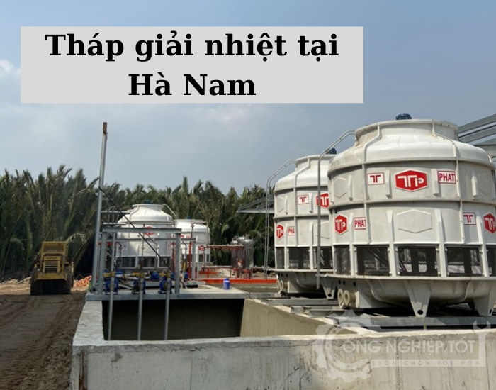 Tháp giải nhiệt TTP tại Hà Nam